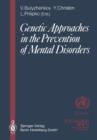 Image for Genetic Approaches in the Prevention of Mental Disorders