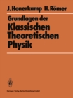 Image for Grundlagen der Klassischen Theoretischen Physik