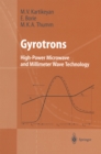 Image for Gyrotrons: high-power microwave and millimeter wave technology