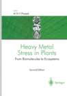 Image for Heavy Metal Stress in Plants: From Biomolecules to Ecosystems