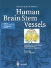 Image for Human brain stem vessels: including the pineal gland and information on brain stem infarction