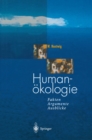 Image for Humanokologie: Fakten - Argumente - Ausblicke