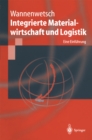 Image for Integrierte Materialwirtschaft und Logistik: Eine Einfuhrung