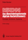 Image for Isdn - Das Diensteintegrierende Digitale Nachrichtennetz: Konzept, Verfahren, Systeme