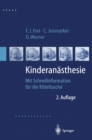 Image for Kinderanasthesie: Mit Schnellinformation fur die Kitteltasche