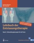 Image for Lehrbuch der Entstauungstherapie 2: Behandlungskonzepte fur die Praxis