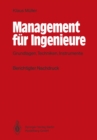 Image for Management fur Ingenieure: Grundlagen, Techniken, Instrumente