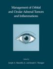Image for Management of Orbital and Ocular Adnexal Tumors and Inflammations