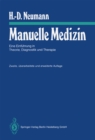 Image for Manuelle Medizin: Eine Einfuhrung in Theorie, Diagnostik und Therapie fur Arzte und Physiotherapeuten