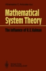 Image for Mathematical System Theory: The Influence of R. E. Kalman