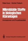 Image for Mikrobizide Stoffe in biologischen Klaranlagen: Immissionen und Prozestabilitat