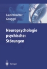 Image for Neuropsychologie psychischer Storungen