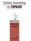 Image for Online Searching on DIALOG (R) : Beilstein Reference Manual