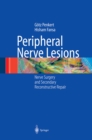 Image for Peripheral nerve lesions: nerve surgery and secondary reconstructive repair