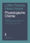 Image for Physiologische Chemie: Lehrbuch der medizinischen Biochemie und Pathobiochemie fur Studierende der Medizin und Arzte