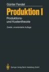 Image for Produktion I: Produktions- Und Kostentheorie