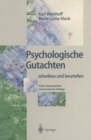 Image for Psychologische Gutachten: Schreiben Und Beurteilen