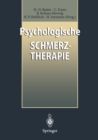 Image for Psychologische Schmerztherapie: Grundlagen, Diagnostik, Krankheitsbilder, Behandlung