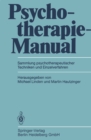 Image for Psychotherapie-manual: Sammlung Psychotherapeutischer Techniken Und Einzelverfahren