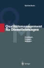 Image for Qualitatsmanagement fur Dienstleistungen: Grundlagen, Konzepte, Methoden