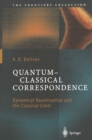 Image for Quantum-classical correspondence: dynamical quantization and classical limit