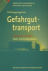 Image for Schulungsprogramm Gefahrguttransport: Referentenunterlagen Stuck- Und Schuttgutfahrer