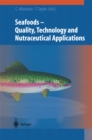 Image for Seafoods: Quality, Technology and Nutraceutical Applications