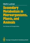 Image for Secondary Metabolism in Microorganisms, Plants, and Animals