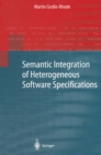 Image for Semantic integration of heterogeneous software specifications