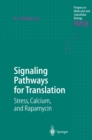 Image for Signaling Pathways for Translation: Stress, Calcium, and Rapamycin