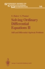 Image for Solving ordinary differential equations II: stiff and differential-algebraic problems