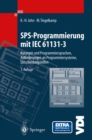 Image for Sps-programmierung Mit Iec 61131-3: Konzepte Und Programmiersprachen, Anforderungen an Programmiersysteme, Entscheidungshilfen