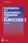 Image for Stahlbeton- Und Spannbetontragwerke Nach Eurocode 2: Erlauterungen Und Anwendungen