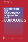 Image for Stahlbeton- und Spannbetontragwerke nach Eurocode 2: Erlauterungen und Anwendungen