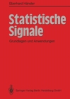 Image for Statistische Signale: Grundlagen Und Anwendungen