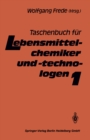 Image for Taschenbuch fur Lebensmittelchemiker und -technologen: Band 1