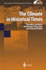 Image for Climate in Historical Times: Towards a Synthesis of Holocene Proxy Data and Climate Models