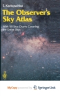 Image for The Observer&#39;s Sky Atlas