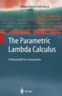 Image for The parametric lambda calculus: a meta-model for computation