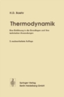 Image for Thermodynamik: Eine Einfuhrung in die Grundlagen und ihre technischen Anwendungen