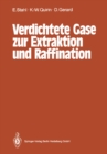 Image for Verdichtete Gase zur Extraktion und Raffination