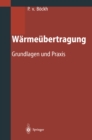 Image for Warmeubertragung: Grundlagen Und Praxis