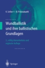 Image for Wundballistik: und ihre ballistischen Grundlagen.