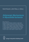 Image for Adrenergic Mechanisms in Myocardial Ischemia