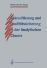 Image for Akkreditierung und Qualitatssicherung in der Analytischen Chemie