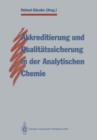 Image for Akkreditierung und Qualitatssicherung in der Analytischen Chemie