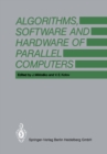 Image for Algorithms, Software and Hardware of Parallel Computers