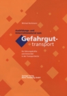 Image for Ausbildungs- und Unterrichtsmaterial zum Gefahrguttransport: fur Fuhrungskrafte und Anwender in der Transportkette