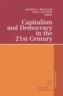 Image for Capitalism and Democracy in the 21st Century: Proceedings of the International Joseph A. Schumpeter Society Conference, Vienna 1998 &quot;Capitalism and Socialism in the 21st Century&quot;