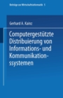 Image for Computergestutzte Distribuierung von Informations- und Kommunikationssystemen